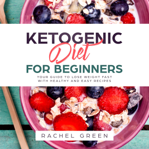 Ketogenic Diet for Beginners
