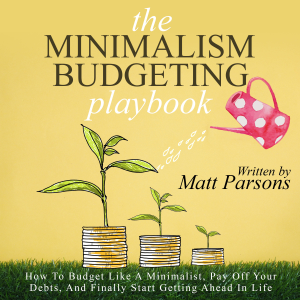 The Minimalism Budgeting Playbook