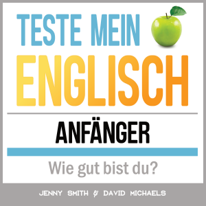 Teste mein Englisch. Anfänger
