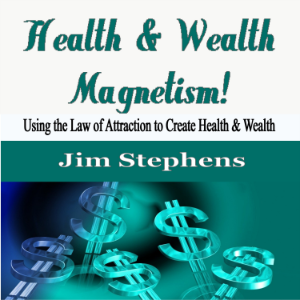 Health & Wealth Magnetism!