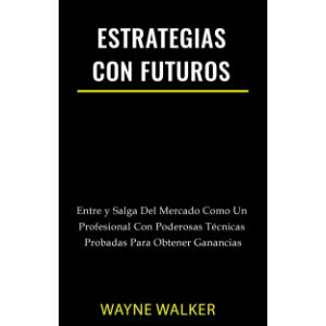 Estrategias Con Futuros