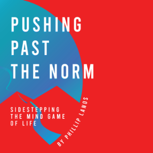 Pushing Past The Norm