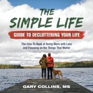 The Simple Life Guide To Decluttering Your Life