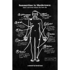 Summertime in Murdertown: How I Survived Where the Best Die