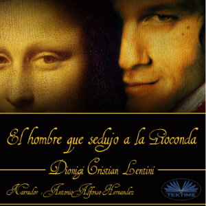 El hombre que sedujo a la Gioconda