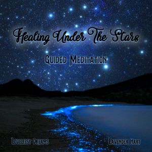 Healing Under The Stars