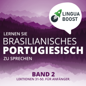 Lernen Sie brasilianisches Portugiesisch zu sprechen. Band 2.-logo