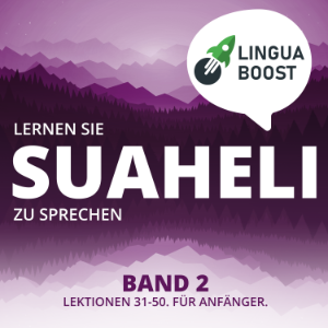 Lernen Sie Suaheli zu sprechen. Band 2.-logo