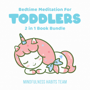 Bedtime Meditation for Toddlers: 2 in 1 Book Bundle