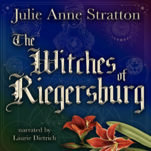The Witches of Riegersburg