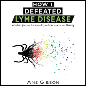How I Defeated Lyme Disease