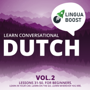Learn Conversational Dutch Vol. 2
