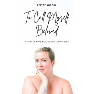 To Call Myself Beloved