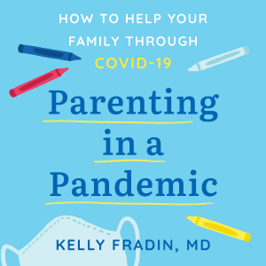 Parenting in a Pandemic