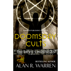 Doomsday Cults : The Devil's Hostages