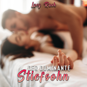 Der dominante Stiefsohn