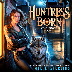 Huntress Born