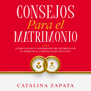 Consejos Para El Matrimonio