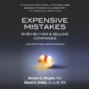 Expensive Mistakes When Buying & Selling Companies: And How to Avoid Them in Your Deals