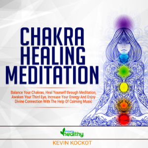 Chakra Healing Meditation