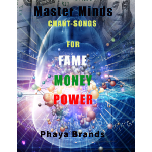 Master Minds Chant Songs For Fame, Money and Power