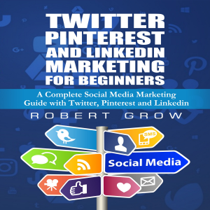 Twitter, Pinterest And Linkedin Marketing For Beginners-logo