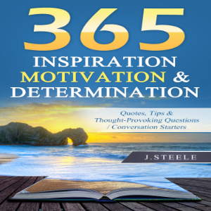 365 Inspiration Motivation & Determination