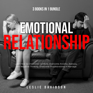 Emotional Relationship - 3 books in 1 Bundle: Learn how to overcome conflicts, overcome anxiety, jealousy, and negative thinking. Overcome Possessiveness in Marriage-logo