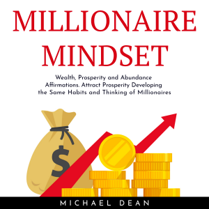 MILLIONAIRE MINDSET: Wealth, Prosperity and Abundance Affirmations. Attract Prosperity Developing the Same Habits and Thinking of Millionaires-logo
