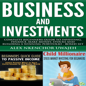 Business and Investments: Complete Beginners Guide to Investing, Finance, Make Money, Stocks and Building a Winning Portfolio - Boxed Set-logo