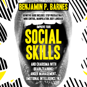 Improve your Social skills & Charisma with Brain Training, Anger Management, Emotional Intelligence, NLP: This definitive guide Includes: Stop Procrastinate, Mind Control, Manipulation, Body Language-logo