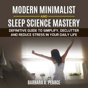 Modern Minimalist and Sleep Science MASTERY : Definitive guide to Simplify, Declutter and Reduce Stress in Your Daily Life-logo
