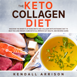 The Keto Collagen Diet