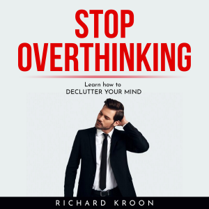 Stop overthinking : LEARN HOW TO DECLUTTER YOUR MIND-logo