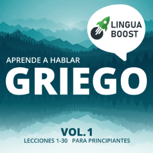 Aprende a hablar griego Vol. 1