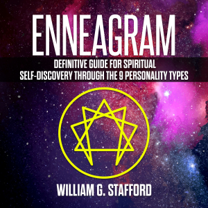 Enneagram : Definitive Guide for Spiritual Self-Discovery Through the 9 Personality Types