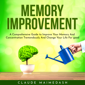 Memory Improvement : A Comprehensive Guide to Improve Your Memory And Concentration Tremendously And Change Your Life For good-logo