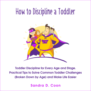 How to Discipline a Toddler