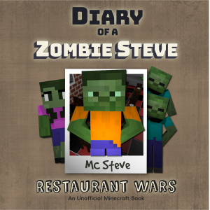 Diary Of A Zombie Steve Book 2 - Restaurant Wars