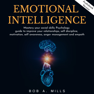 EMOTIONAL INTELLIGENCE: Mastery your social skills: Psychology guide to improve your relationships, self discipline, motivation, self awareness, anger management and empath-logo