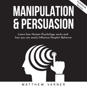 MANIPULATION & PERSUASION: Learn how Human Psychology works and how you can easily Influence People's Behavior-logo