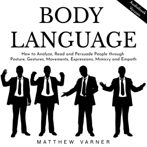 BODY LANGUAGE: How to Analyze, Read and Persuade People through Posture, Gestures, Movements, Expressions, Mimicry and Empath-logo