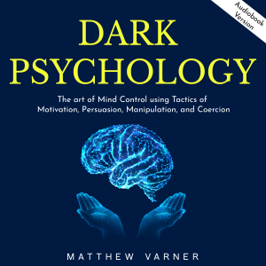 DARK PSYCHOLOGY: The art of Mind Control using Tactics of Motivation, Persuasion, Manipulation, and Coercion-logo