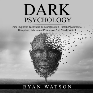 DARK PSYCHOLOGY