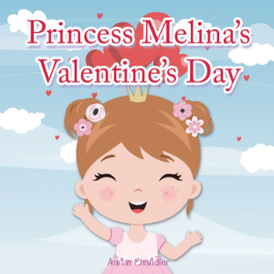 Princess Melina’s Valentine’s Day