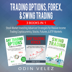 Trading Options, Forex, & Swing Trading