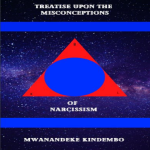 Treatise Upon The Misconceptions of Narcissism