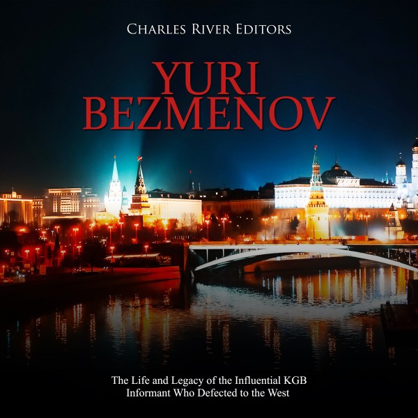 Yuri Bezmenov: The Life and Legacy of the Influential KGB Informant Who ...