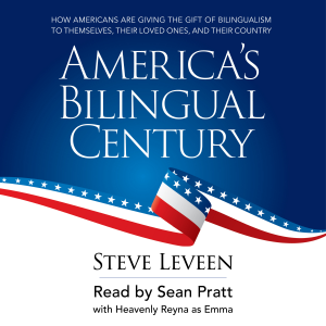 America's Bilingual Century