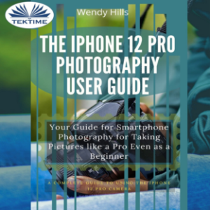 The IPhone 12 Pro Photography User Guide-logo